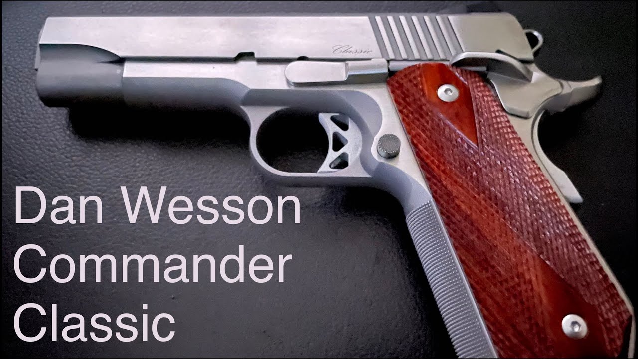 Dan Wesson 1911 Commander Classic Review
