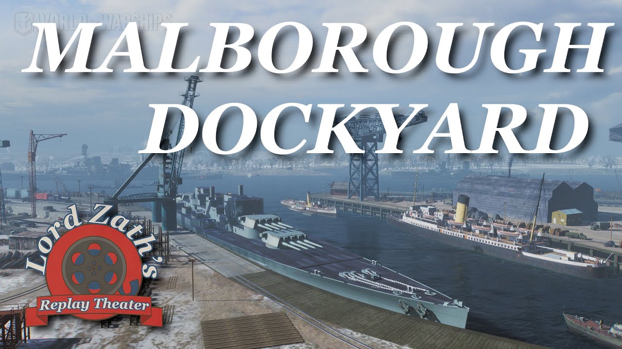 Dockyard Construction of Malborough World of Warships