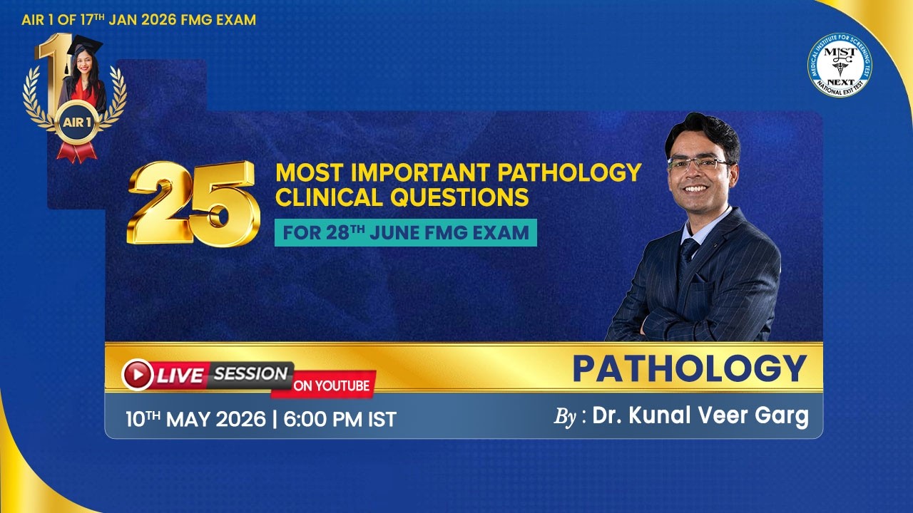 25 MOST IMPORTANT PATHOLOGY CLINICAL QUESTIONS FOR 28TH JUNE 2026 FMG EXAM