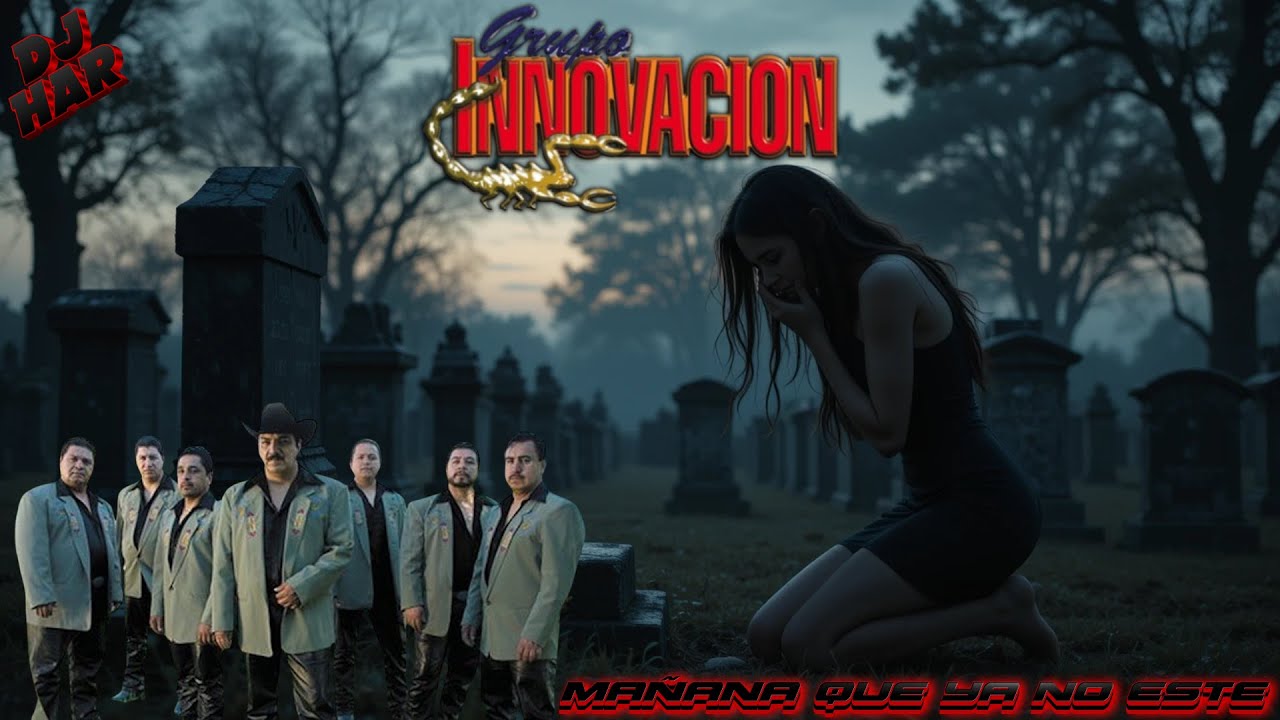 GRUPO INNOVACION - EXITAZOS CON SENTIMIENTO! MA&Ntilde;ANA QUE YA NO ESTE, LLORAS! DJ HAR!