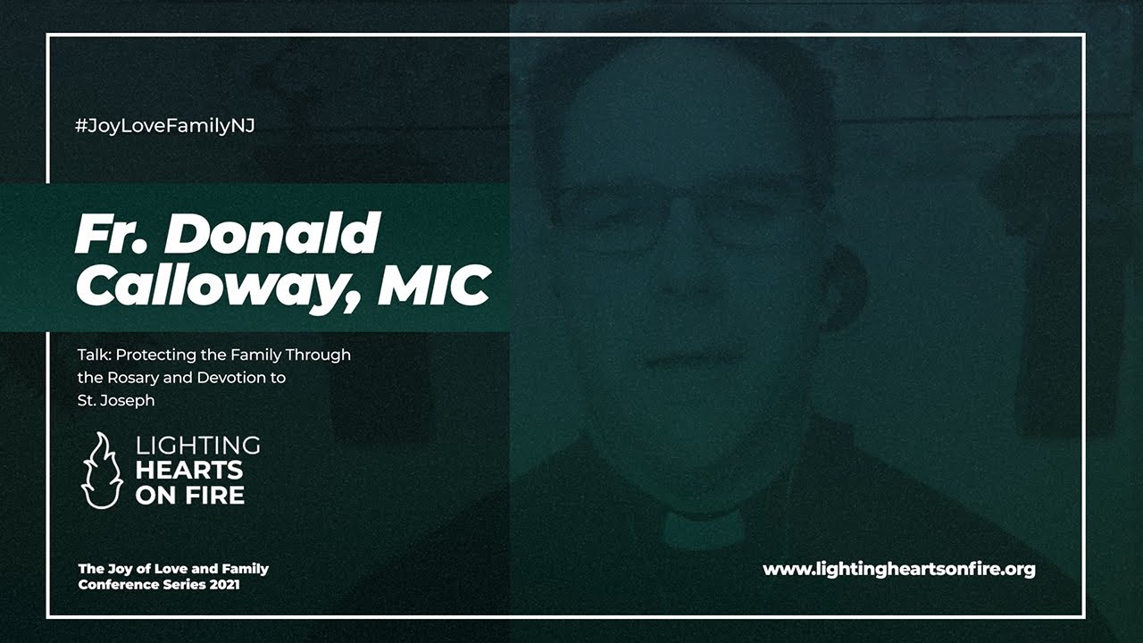 #JoyLoveFamilyNJ | Fr. Donald Calloway, MIC