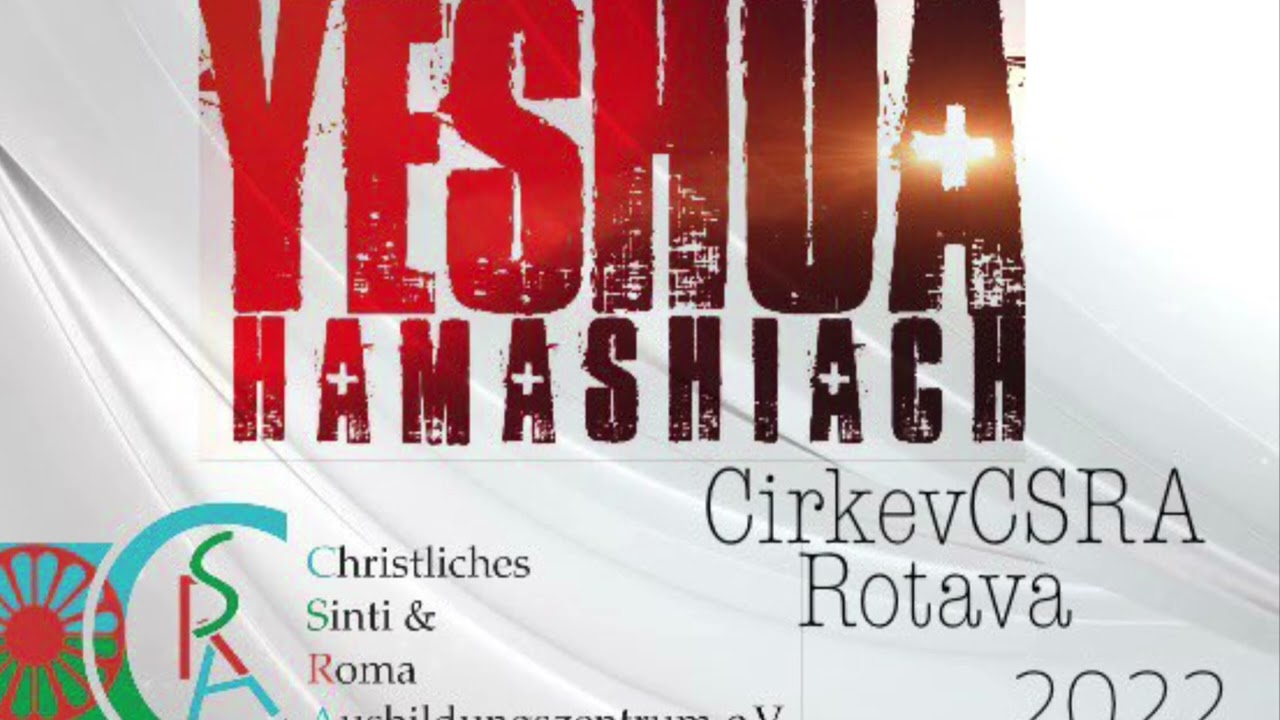 CírkevCSRA Rotava - 🔥❤️‍🔥Chvála YESHUA 🔥❤️‍🔥 2022 Pro Slávu Ježíše Krista♥️