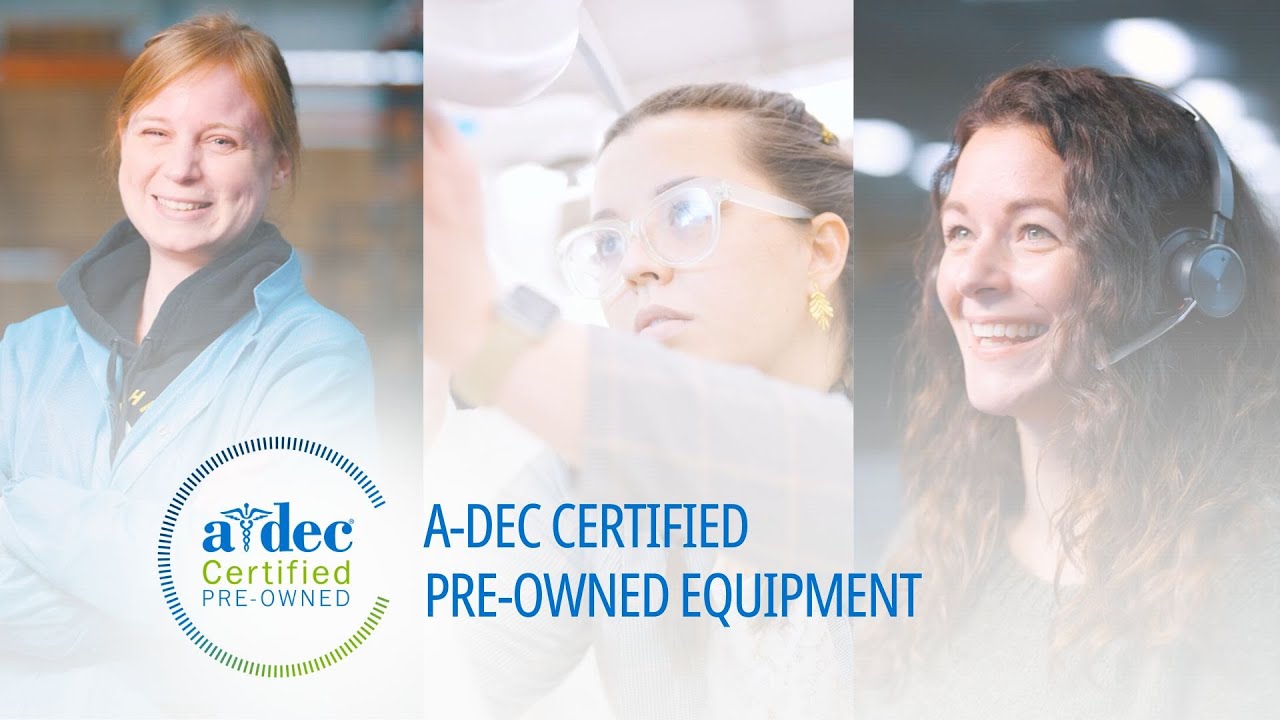 A-dec Certified Pre-Owned Equipment