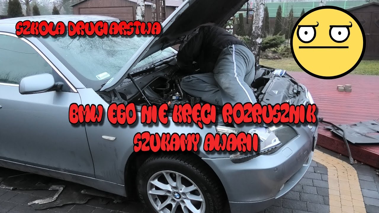 Szkoła Druciarstwa Bmw E60 Nie Kręci Rozrusznik Szukamy Awarii cz.1 Wazzup :)