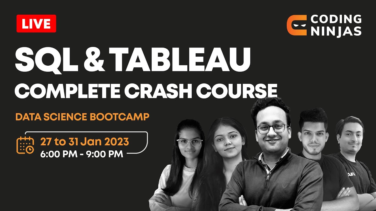 Power of SQL & Data Visualization with Tableau | Mastering SQL & Tableau | Coding Ninjas