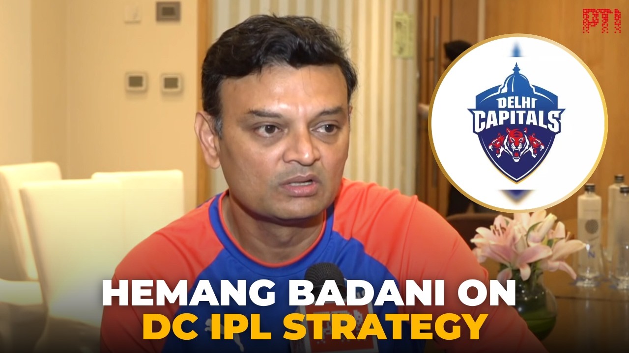 PTI Exclusive: DC Head Coach Hemang Badani backs new-look openers, pace depth ahead of IPL season