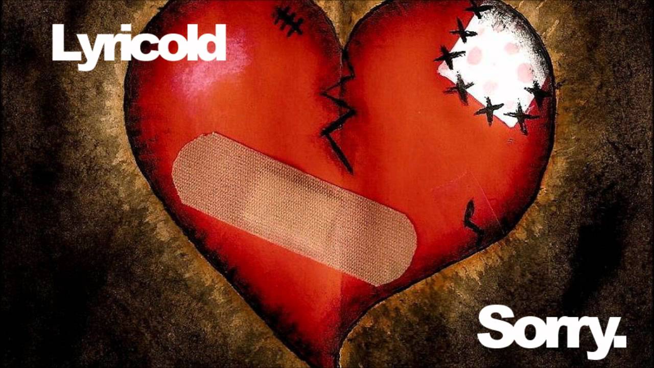 Lyricold - Sorry.