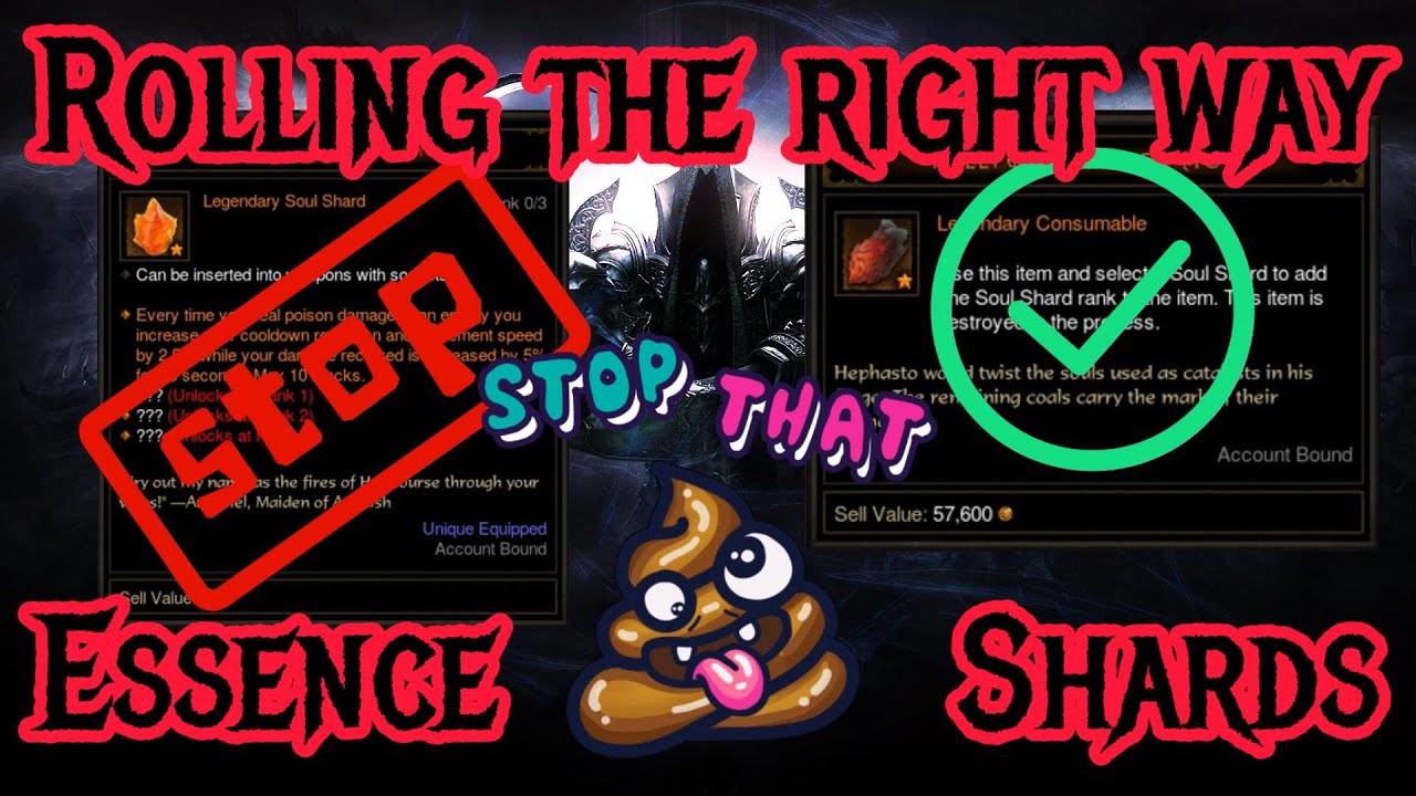 This is how you roll your Essence and Shards the right way. Save Hellforge Ember. Diablo 3 Season 30