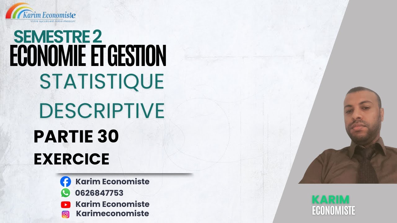 Statistiques descriptive S2 Partie 30 Exercice 