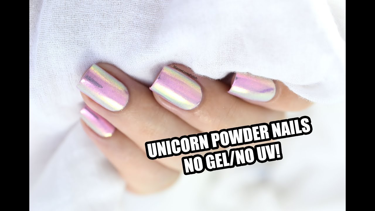 How To: Unicorn Powder Nails - NO GEL/NO UV! || Marine Loves Polish