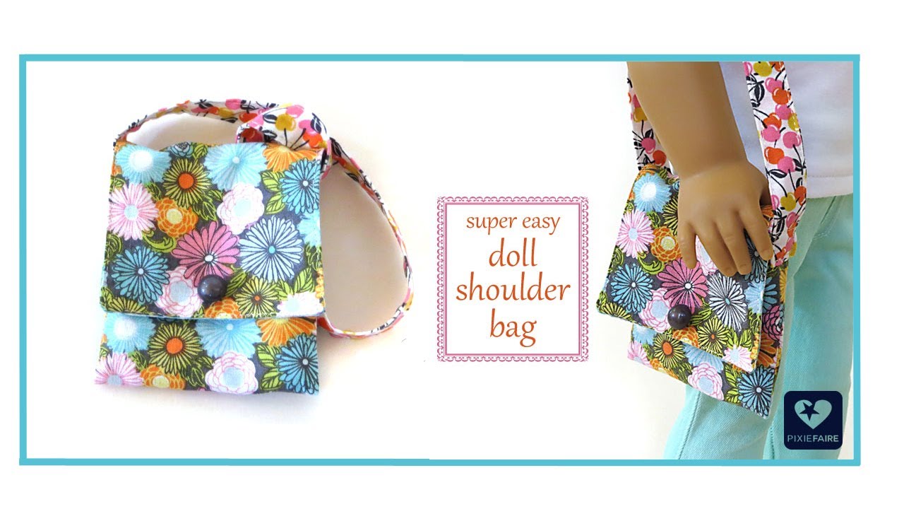 How To Make A Doll Shoulder Bag FREE Tutorial - For American Girl Dolls