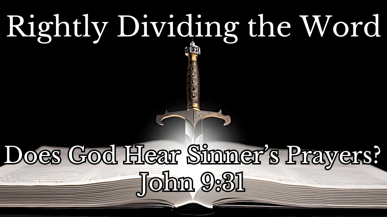 02/11/26 7:00 PM | Does God Hear Sinner’s Prayers? | John 9:31