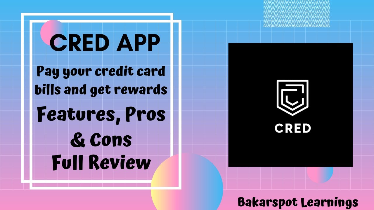 Cred App - Full Review, Features, Pros & Cons in Hindi
