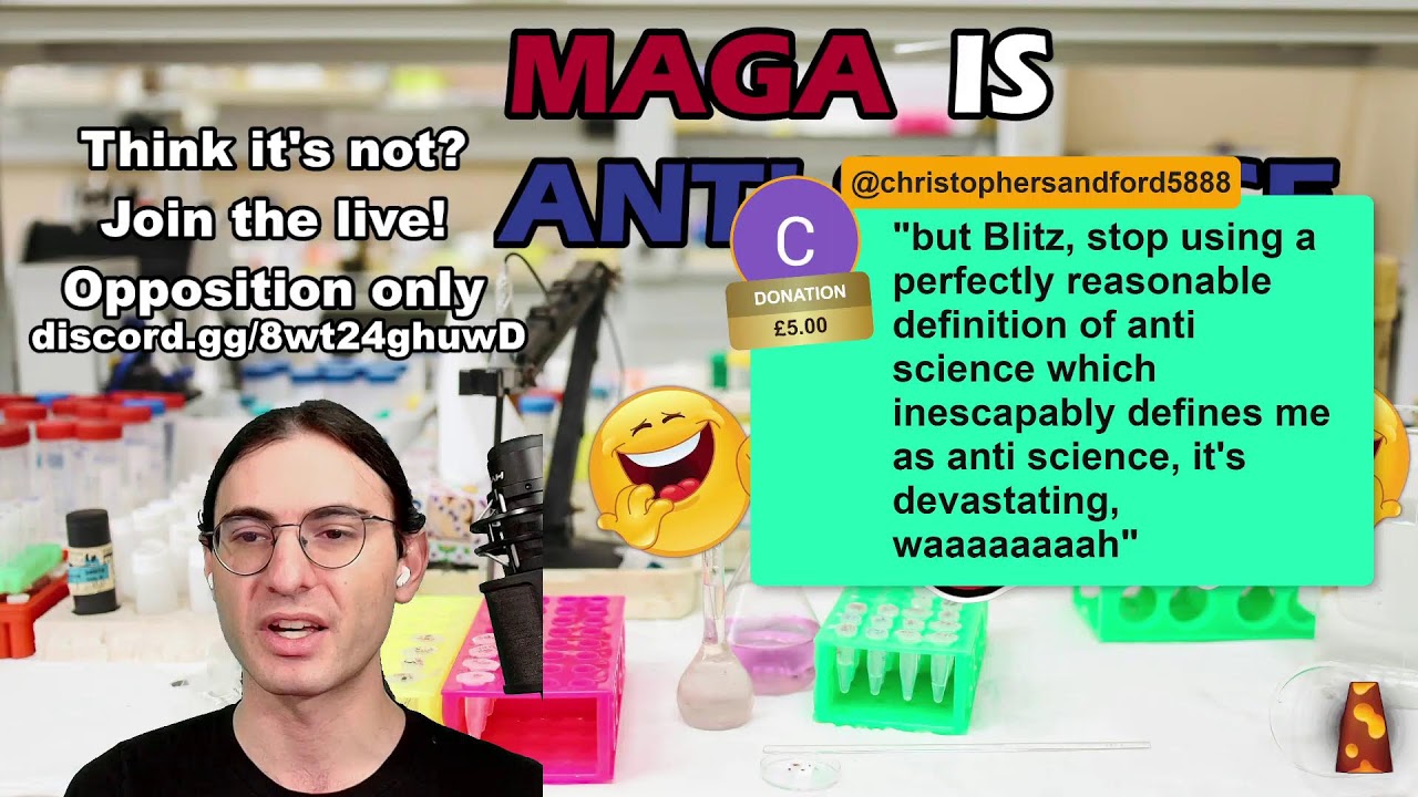 MAGA vs. SCIENCE - Debate Dr. Blitz [6/25/2026] [H]
