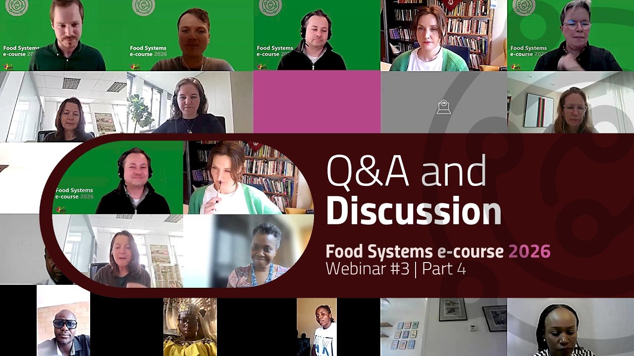 Third Webinar | Par 4 – Q&A and Discussion | 2026 Food Systems e-course
