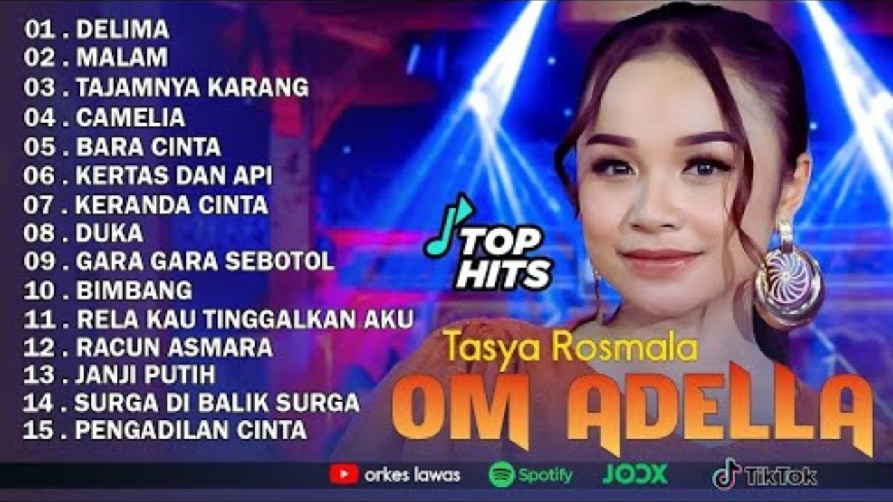TASYA ROSMALA || DELIMA - OM ADELLA FULL ALBUM TERBARU 2025
