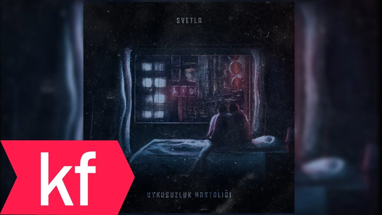 Svetla - Uykusuzluk Hastalığı