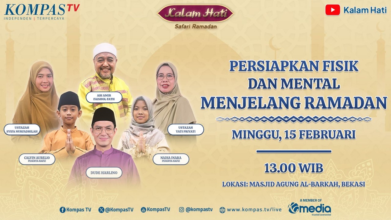 LIVE - Persiapkan Fisik dan Mental Menjelang Ramadan | KALAM HATI