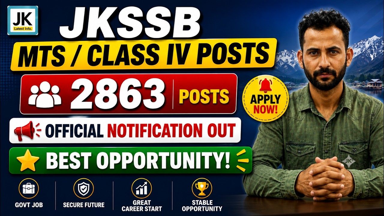 JKSSB MTS/Class IV 2026 🔥 2863 Posts | Official Notification Out | Complete Details | 10th Pass Jobs