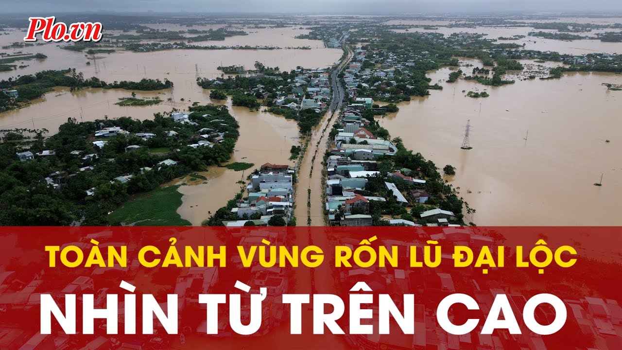Nh&igrave;n từ flycam: X&oacute;t xa h&igrave;nh ảnh v&ugrave;ng rốn lũ Đại Lộc, TP Đ&agrave; Nẵng ngập s&acirc;u, giao th&ocirc;ng t&ecirc; liệt | PLO