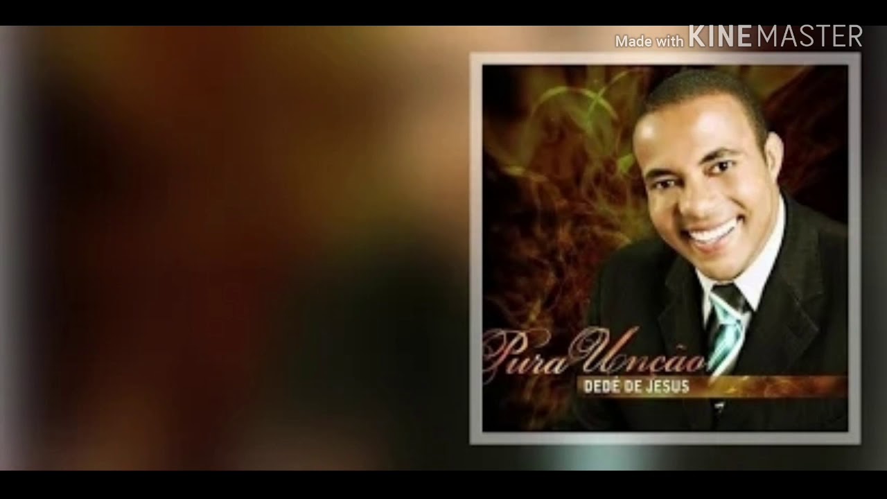 Dede de Jesus Deus não te esqueceu (play back)