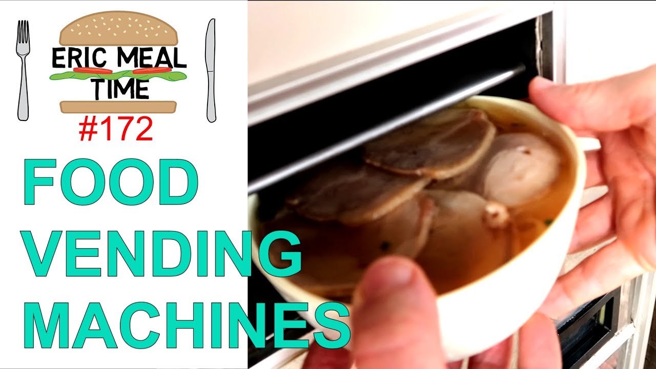 Hot Food Vending Machines in Japan - Eric Meal Time #172