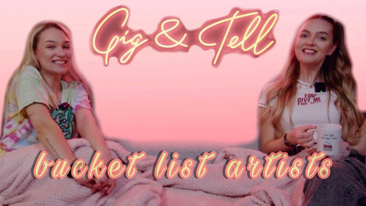 Track 21: Bucketlist Artists