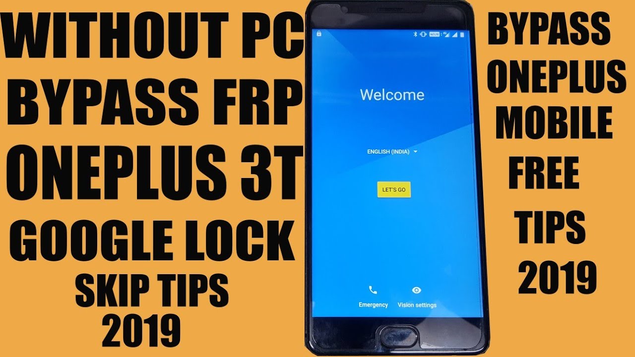 ONEPLUS 3T FRP BYPASS WITHOUT PC