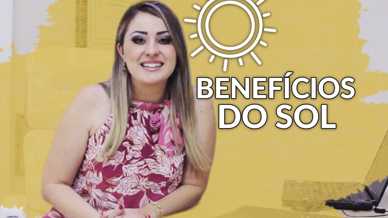 Benefícios do SOL: você sabia?