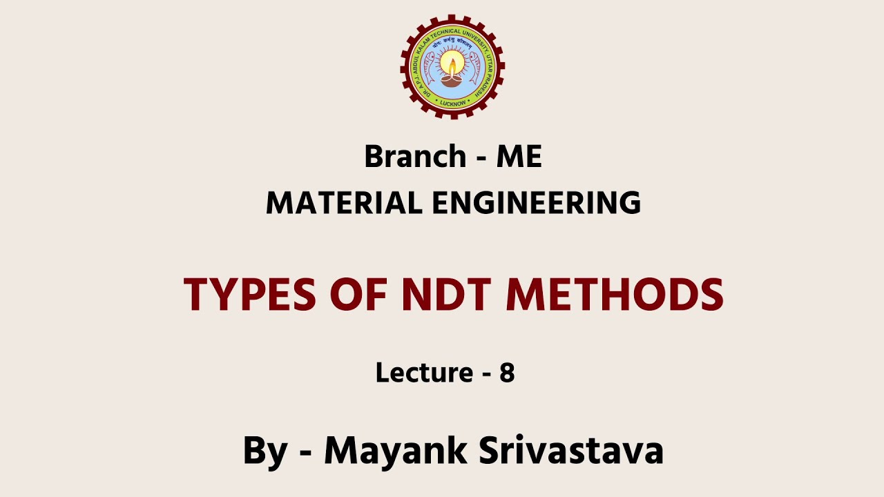 Material Engineering Types of NTD Methods | AKTU Digital Education