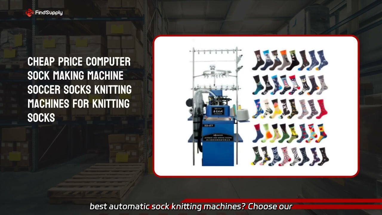 Top Automatic Sock Making Machine Supplier from China | Wholesale Manufacturer