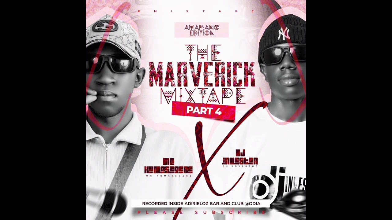 THE MARVERICK MIXTAPE PART 4 AMAPIANO EDITION@DJ INVESTOR X MC BONJOUR LIVE @ ADRIELOZ BAR ODIA