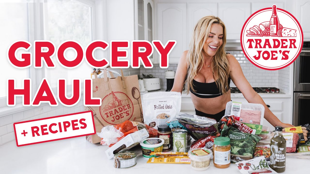 My Healthy Trader Joe's Grocery Haul + easy recipes