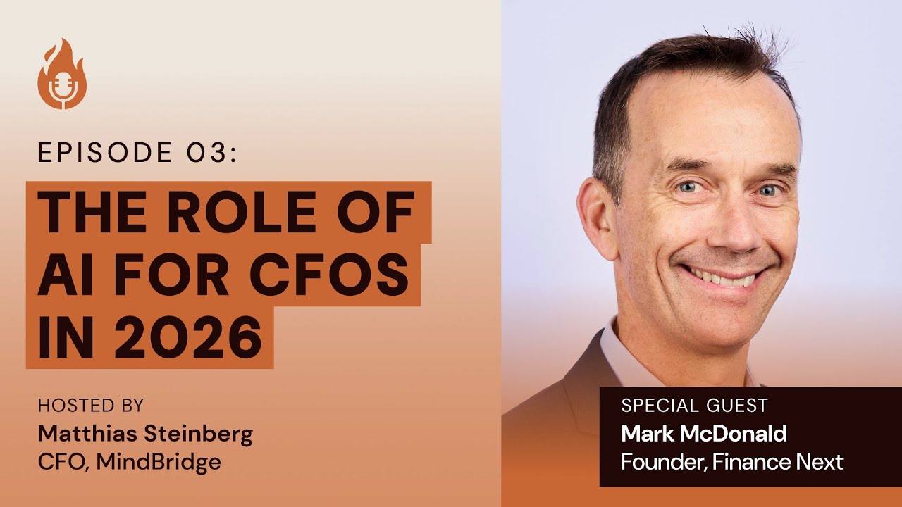 EP03: The Role of AI for CFOs in 2026 (with Mark McDonald)
