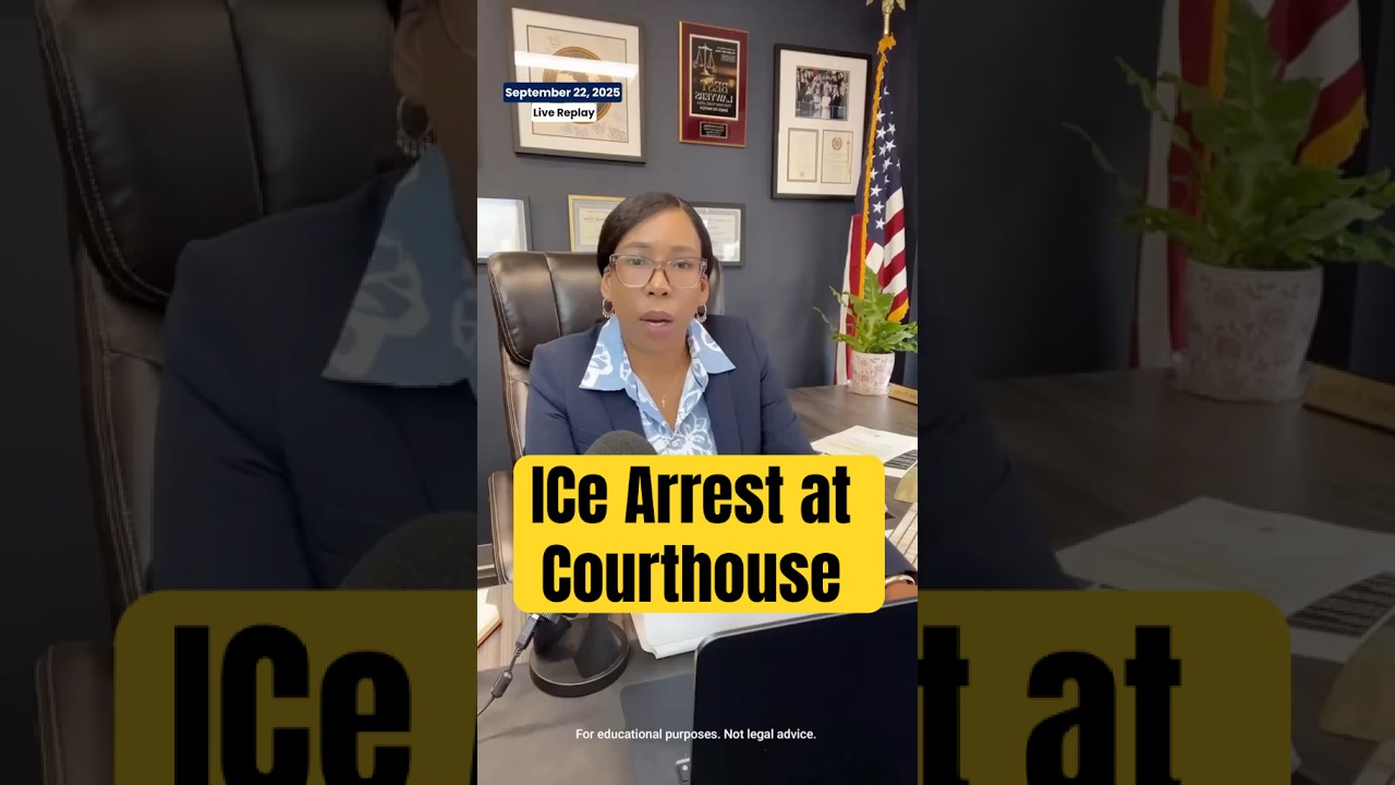 ICE Arrest at Courthouse