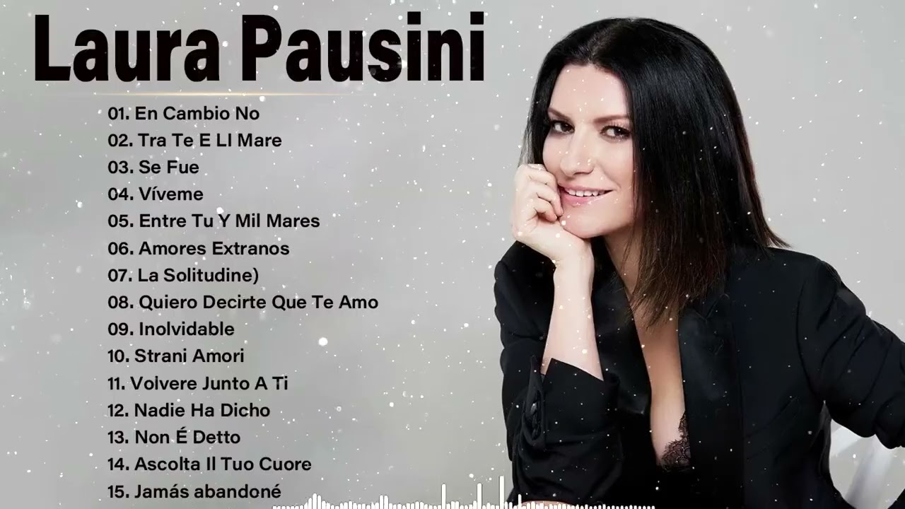 Laura Pausini Greatest Hits Full Album 2025 Laura Pausini Greatest Hits Playlist 2025 TD102