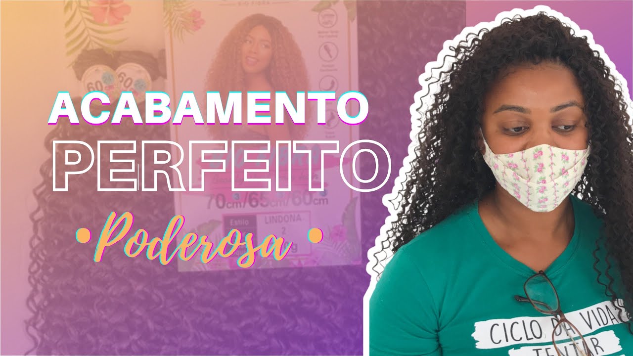 ACOMPANHE O PROCESSO DE ENTRELACE| BIO FIBRA FASHION CLASSIC MODELO PODEROSA