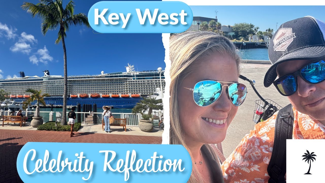 День 2 программы Celebrity Reflection – Ки-Уэст! Велопрогулка, улица Дюваль, спа-салон, ресторан ...