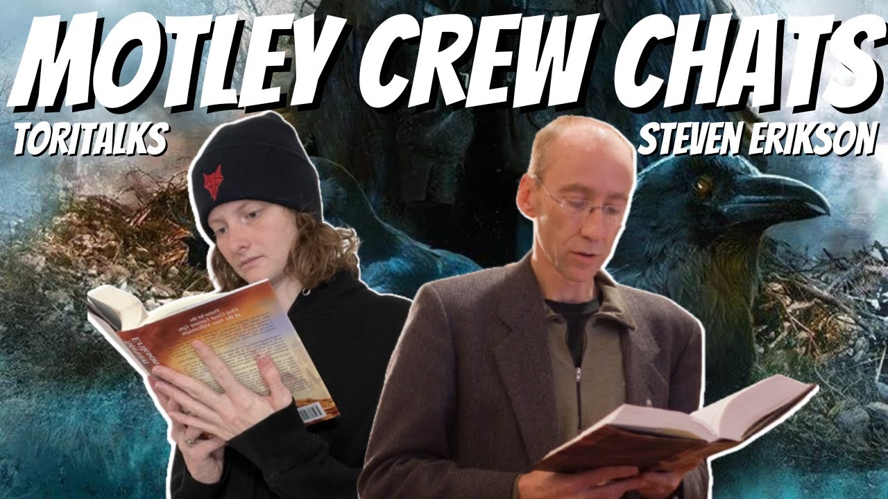 Motley Crew Episode #9 - Steven Erikson