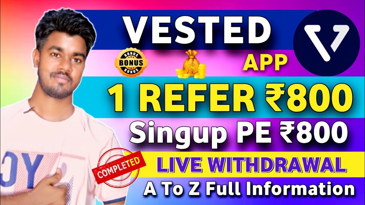Vested App Refer And Earn | 1 Refer ₹800 🤑| Singup Bonus ₹800 🤑| Refer And Earn App | Refer and earn