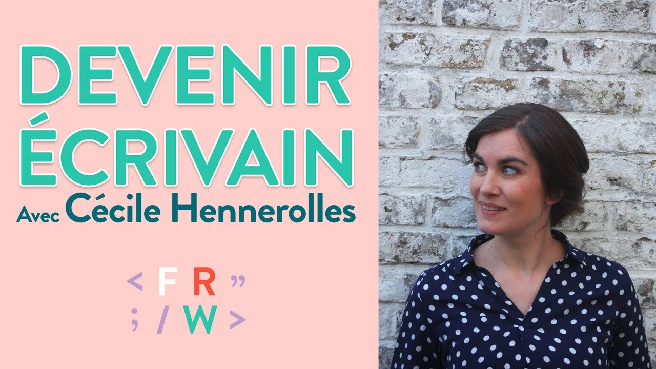 ✍🏼Devenir écrivain (avec Cécile Henneroles)
