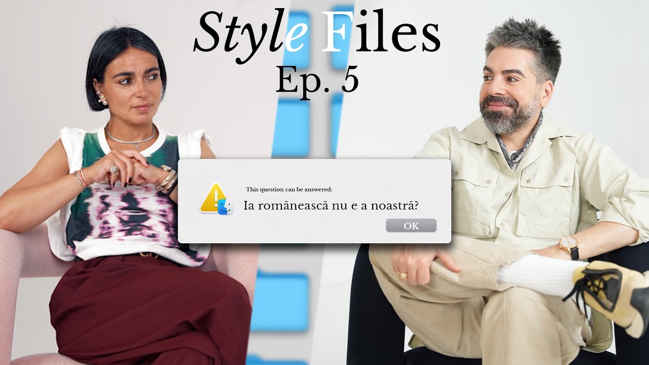StyleFiles Ep. 5 | Domnica si Maurice, despre Louis Vuitton vs. ia traditionala + Machiajul Martini
