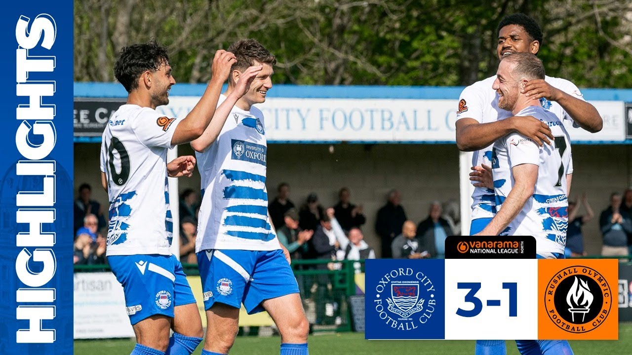 City Pic Apart Rushall On Fleet & Coyle’s Bow | Oxford City 3-1 Rushall Olympic | Match Highlights