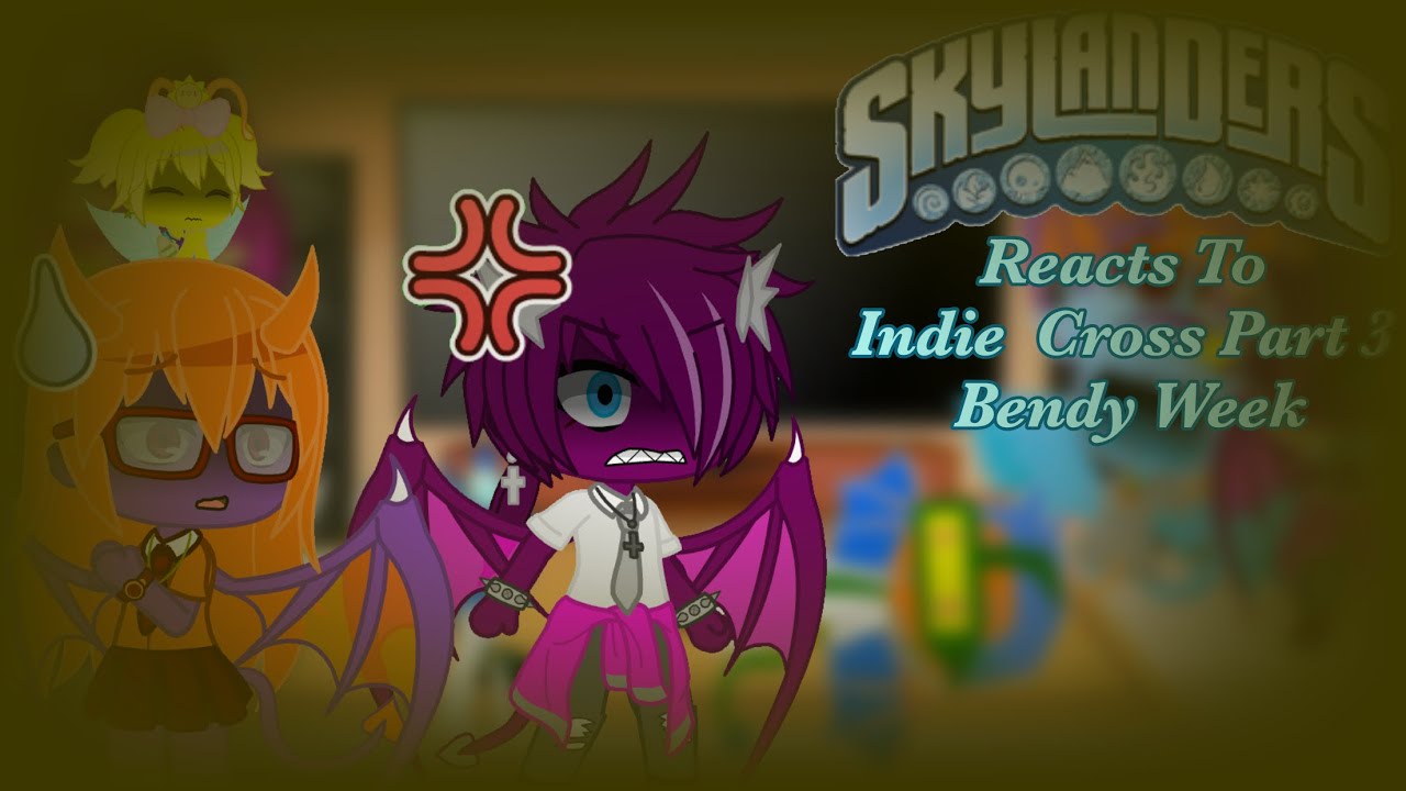 Skylanders Reacts To Indie Cross Part 3 (Bendy) || My au #skylanders #indiecross #fnf #bendy