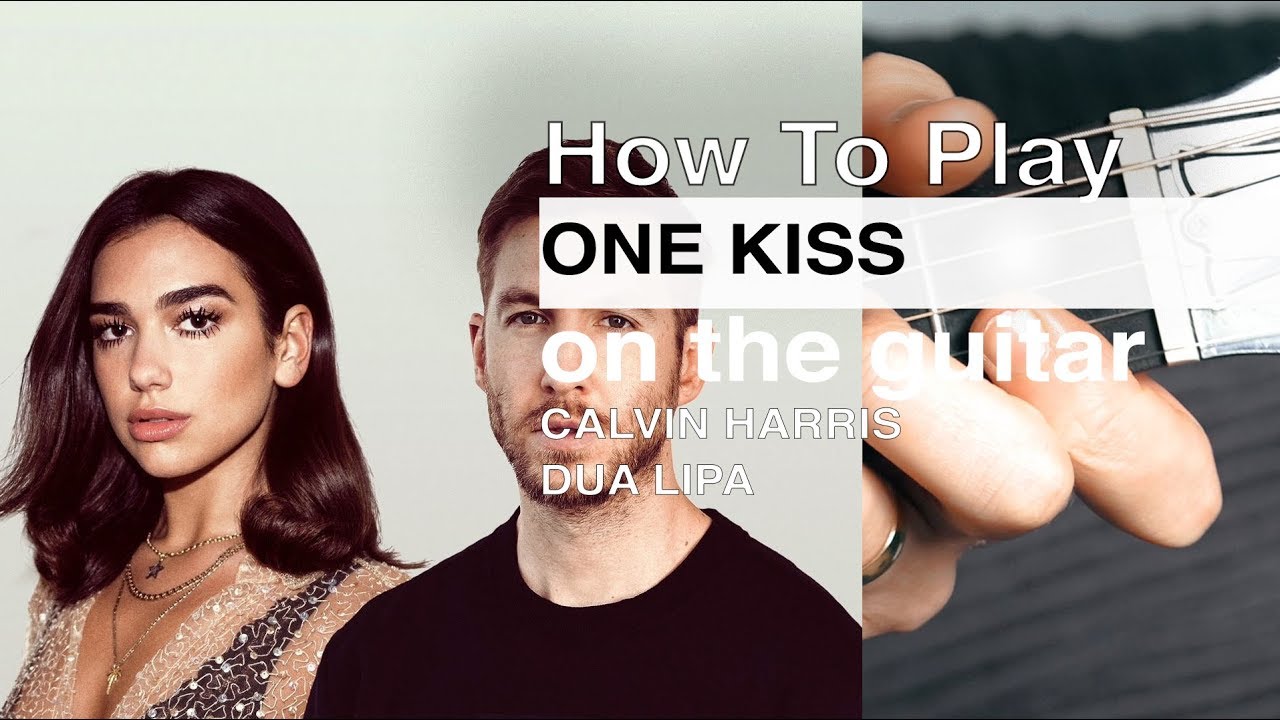 One Kiss Dua Lipa Guitar Tutorial // Calvin Harris One Kiss Guitar Lesson // How To Play