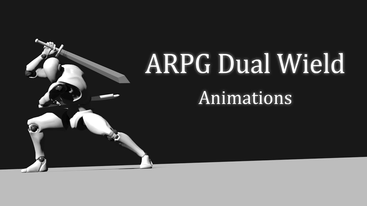 ARPG Dual Wield Animations | UE
