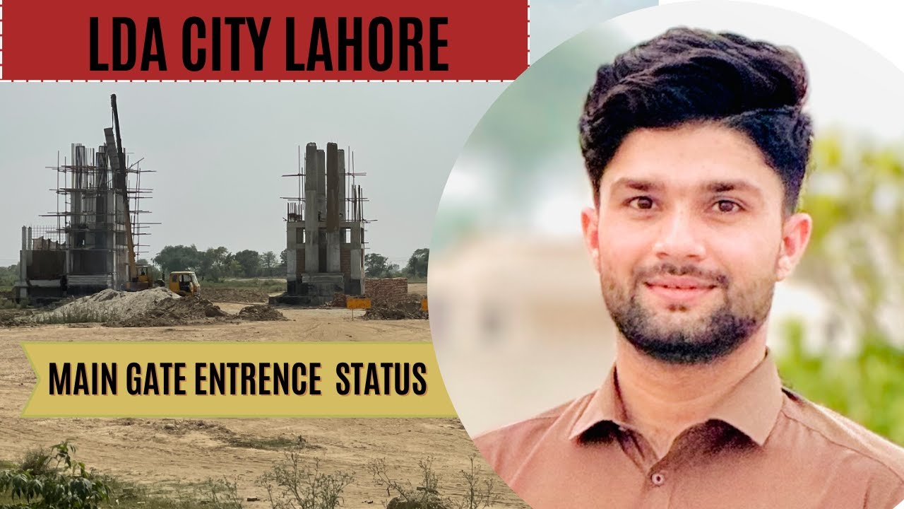 Exploring the Impressive LDA City Main Gate Entrance & Newly Carpeted 200ft Chanab Road&rdquo;