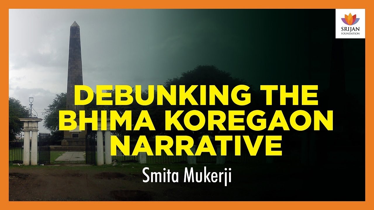 Did The Mahars Fight Against The Peshwas? | Debunking The Bhima Koregaon Narrative | Smita Mukerji