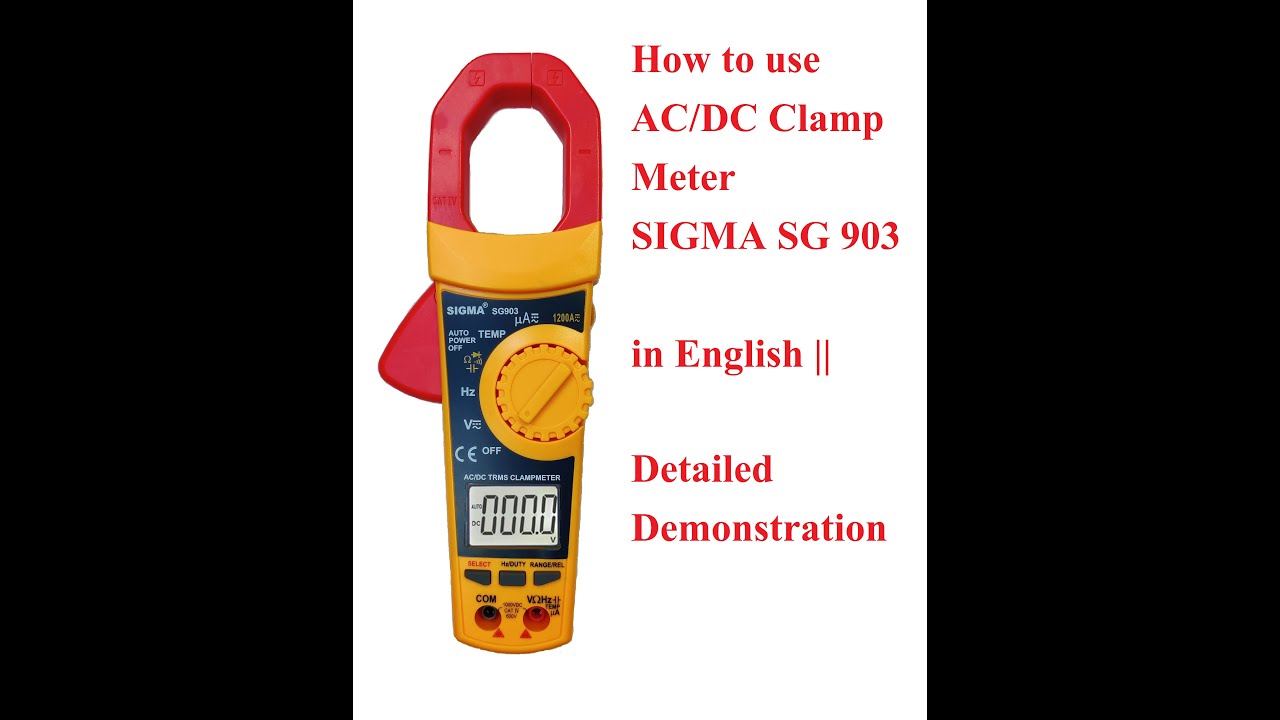 How to use AC/DC Clamp Meter SIGMA SG 903 in English || Detailed Demonstration