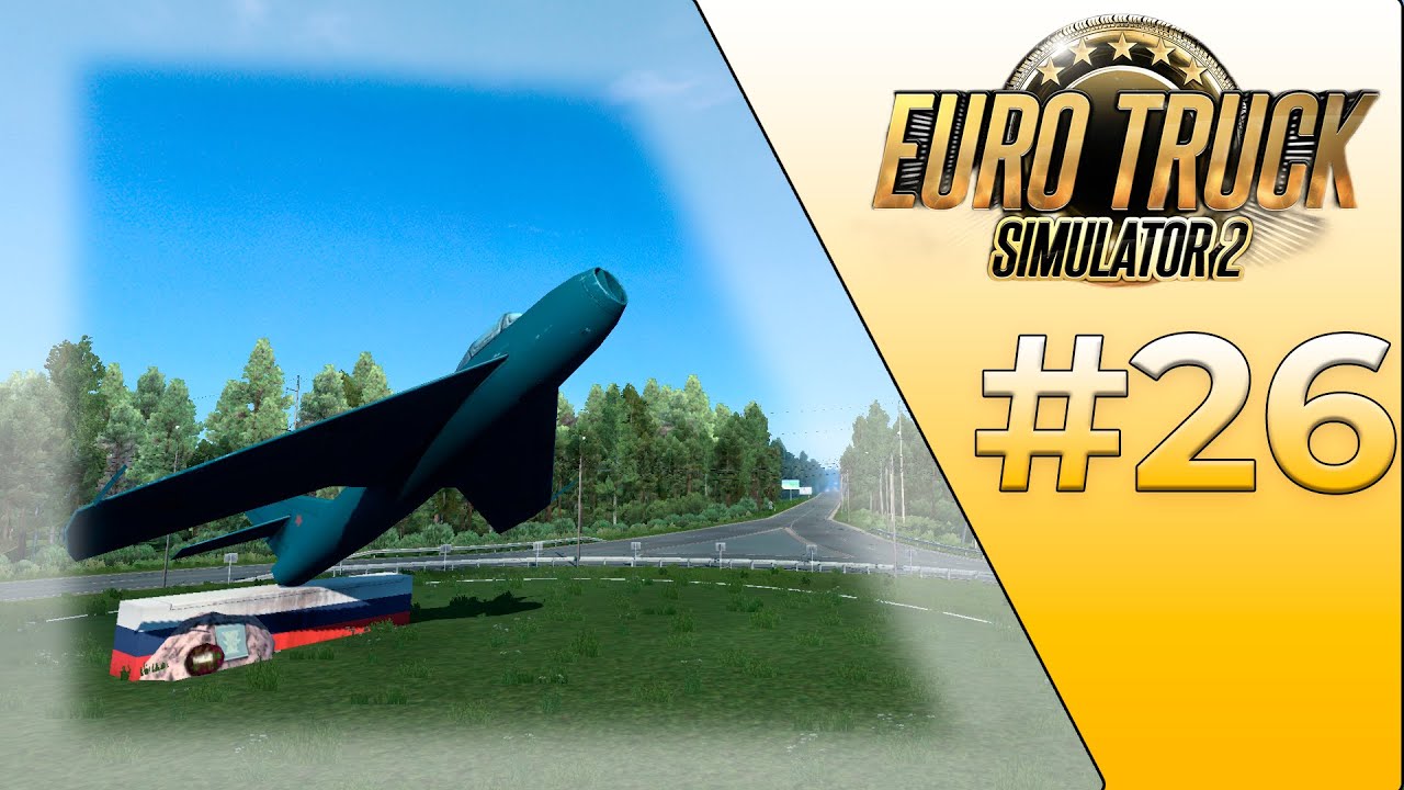 НОВЫЙ ГРУЗОВИК?! - Euro Truck Simulator 2 (1.46.1.0s) [#26]
